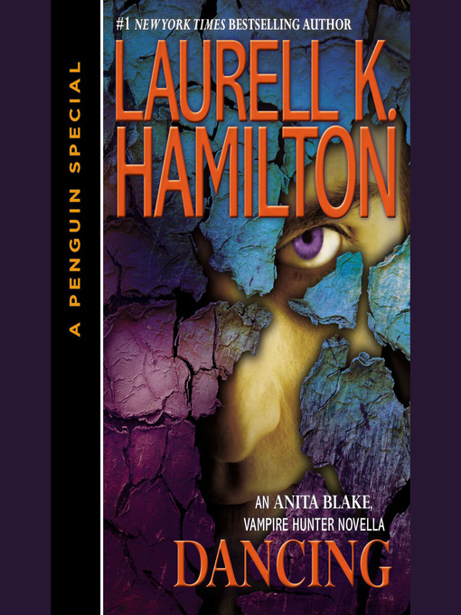 Title details for Dancing by Laurell K. Hamilton - Available